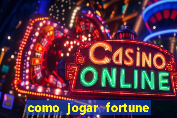 como jogar fortune tiger sem depositar